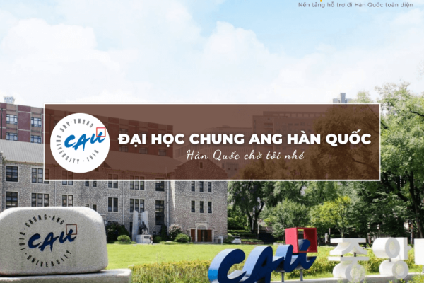 Trường Đại học Chung Ang Hàn Quốc: Chung-Ang University – 중앙대학교