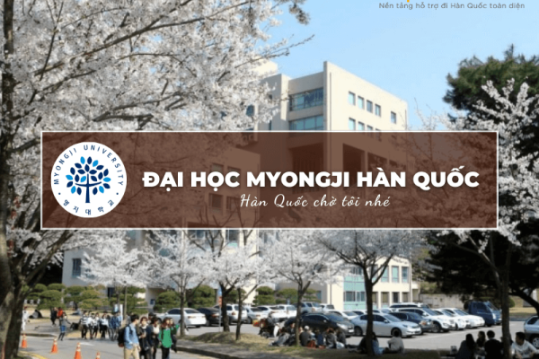 Trường Đại học Myongji Hàn Quốc: Myongji University  – 명지대학교 