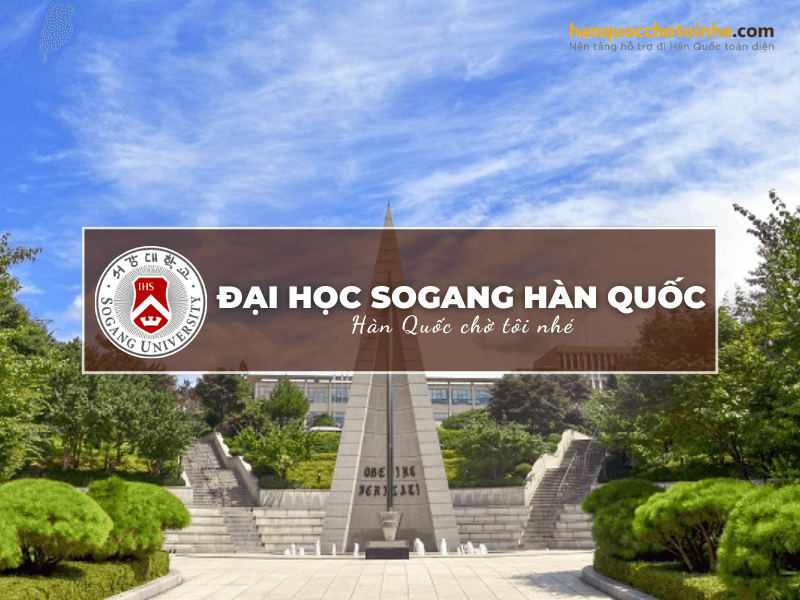 Đại học Sogang là nơi đào tạo ra sinh viên ưu tú