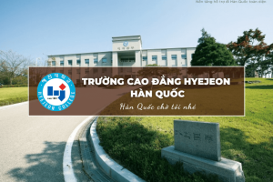Trường Cao đẳng Hyejeon Hàn Quốc: Hyejeon College – 혜전대학교