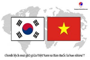 Múi giờ Hàn Quốc hiện tại: Hàn Quốc với Việt Nam khác nhau bao nhiêu?