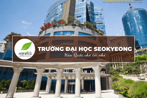 Trường Đại học Seokyeong: Seokyeong University – 서경대학교