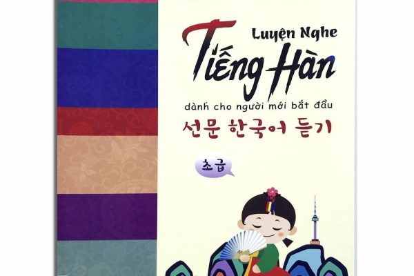 Khám phá sách luyện nghe tiếng Hàn dành cho người mới bắt đầu