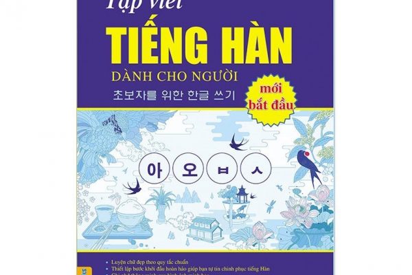 TOP 5 cuốn sách luyện tập viết tiếng Hàn tốt nhất hiện nay