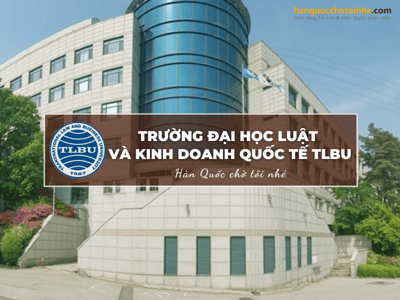 Trường Đại học Luật và Kinh doanh Quốc tế TLBU