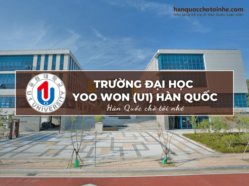 Yoo Won University - Top 3 năm 2020 do Bộ giáo dục Hàn Quốc bình chọn