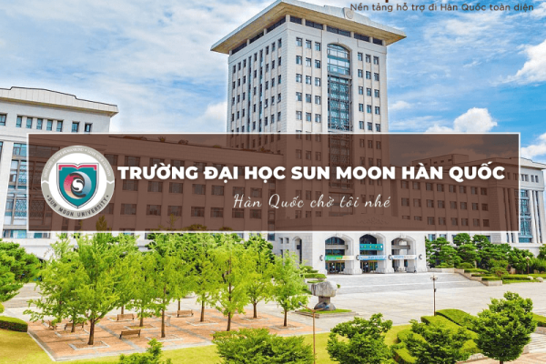 Trường Đại học Sun Moon Hàn Quốc: Sun Moon University – 선문대학교