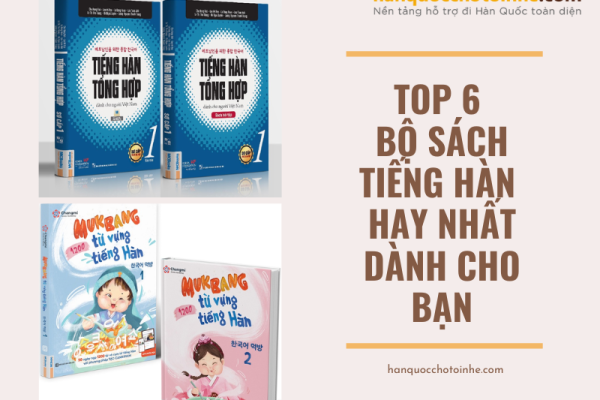 Top 6 bộ sách tiếng Hàn hay nhất dành cho bạn