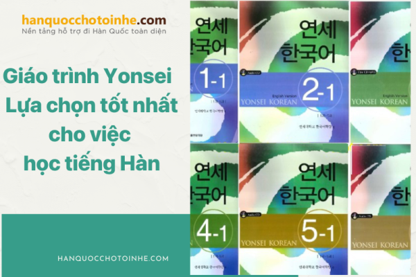 Giáo trình yonsei – lựa chọn tốt nhất cho việc học tiếng Hàn