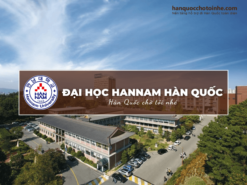 Trường Đại học Hannam: Hannam University – 한남대학교