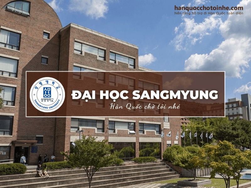 Trường Đại học Sangmyung: Sangmyung University – 상명대학교