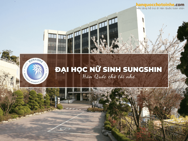 Trường Đại học nữ sinh Sungshin: Sungshin Women’s University  성신여자대학교