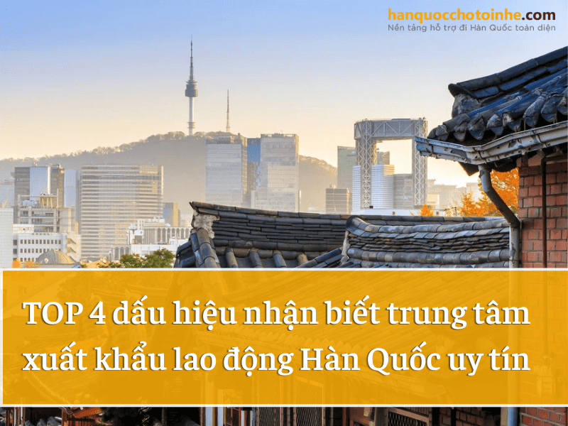 Đơn hàng xuất khẩu lao động Hàn Quốc tốt nhất