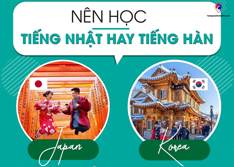 Tiếng Hàn và tiếng Nhật được nhiều bạn trẻ Việt Nam lựa chọn theo học 