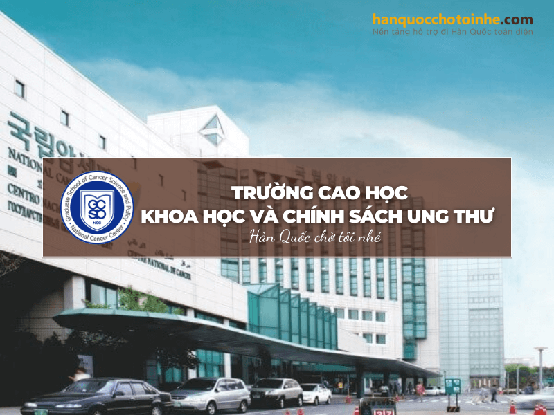 Trường cao học Khoa học và Chính sách Ung thư