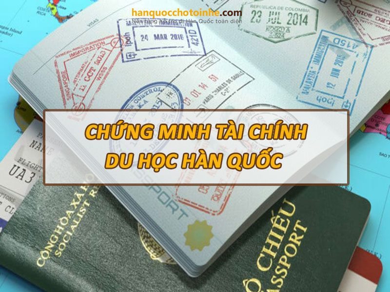 Chứng minh tài chính du học Hàn Quốc