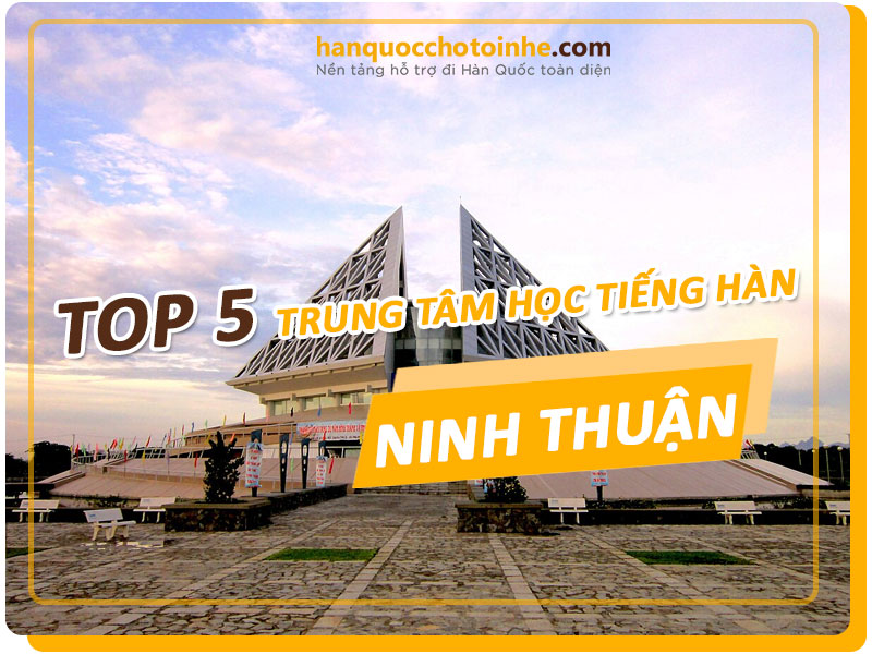 trung-tam-hoc-tieng-han-tai-ninh-thuan