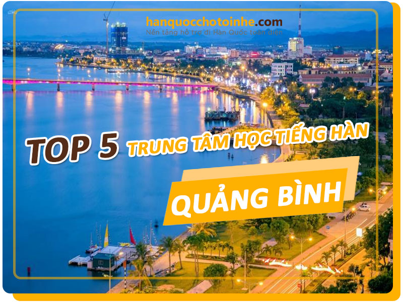 trung-tam-hoc-tieng-han-tai-quang-binh