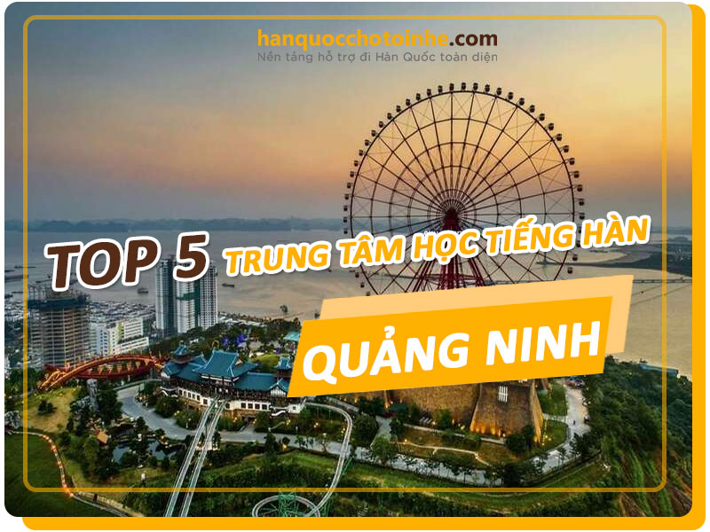 trung-tam-hoc-tieng-han-tai-quang-ninh