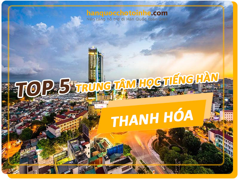 trung-tam-hoc-tieng-han-tai-thanh-hoa