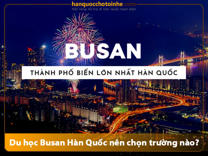 Du học Busan Hàn Quốc